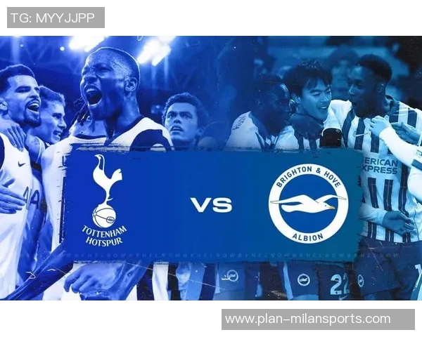 英超焦点战热刺主场迎战西布朗全力争胜展现实力